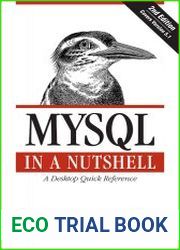 MySQL in a Nutshell A Desktop Quick Reference