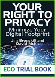 Your Right to Privacy Minimize Your Digital Footprint