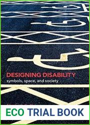 Designing Disability Symbols, Space, and Society