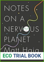 Notes on a Nervous Planet