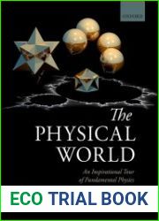The Physical World An Inspirational Tour of Fundamental Physics