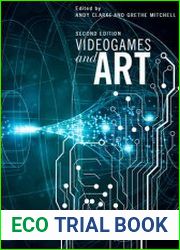 Videogames and Art, 2nd Edition