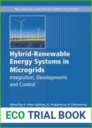 Hybrid-Renewable Energy Systems in Microgrids Integration, Developments and Control