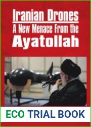 Iranian Drones A New Menace From the Ayatollah