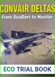 Convair Deltas From SeaDart to Hustler