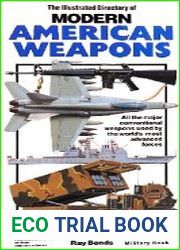The Illustrated Directory of Modern American Weapons