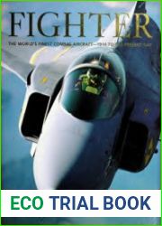 Fighter The World|s Finest Combat Aircraft - 1914 to the Present Day