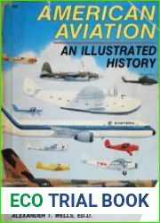 American Aviation An Illustrated History