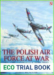 The Polish Air Force at War The Official History Vol.1 1939-1943