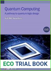 Quantum Computing A pathway to quantum logic design, 2nd Edition