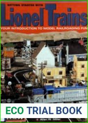 Getting Started With Lionel Trains Your Introduction to Model Railroading Fun