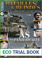 Les AS de la Panzerwaffe. Tome I (Batailles & Blindes Hors-Serie №37)