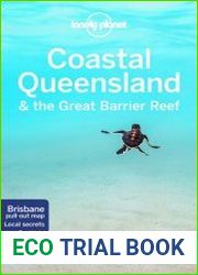 Lonely Planet Coastal Queensland & the Great Barrier Reef, 8th Edition