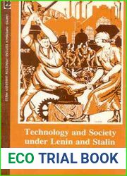Technology and society under Lenin and Stalin origins of the Soviet technical intelligentsia, 1917-1941