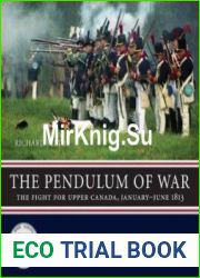 Pendulum of War The Fight for Upper Canada, January-August 1813