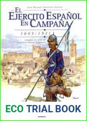 El Ejercito Espanol en Campana 1643-1921
