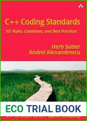 C++ Coding Standards 101 Rules, Guidelines, and Best Practices