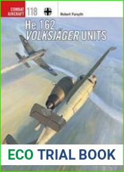 He 162 Volksjager Units (Osprey Combat Aircraft 118)