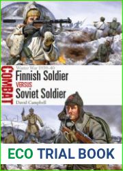Finnish Soldier vs Soviet Soldier Winter War 1939-1940 (Osprey Combat 21)