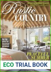 Romantic Homes - Rustic Country