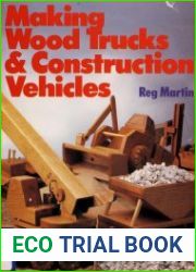 Making Wood Trucks and Construction Vehicles