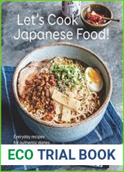 Let|s Cook Japanese Food! Everyday Recipes for Authentic Dishes