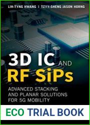 3D IC and RF SiPs Advanced Stacking and Planar Solutions for 5G Mobility