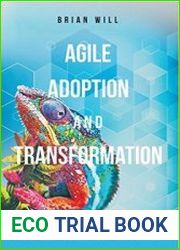 Agile Adoption & Transformation Principles, Challenges, Pitfalls