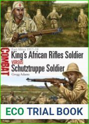 King’s African Rifles Soldier vs Schutztruppe Soldier East Africa 1917-1918 (Osprey Combat 20)