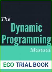 The Dynamic Programming Manual Mastering Efficient Solutions