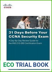 31 Days Before Your CCNA Security Exam (Digital Study Guide) A Day-By-Day Review Guide for the IINS 210-260 Certification Exam