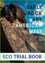 Early Rock Art of the American West The Geometric Enigma