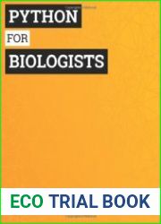 Python for Biologists A complete programming course for beginners