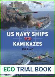US Navy Ships vs Kamikazes 1944-1945 (Osprey Duel 76)