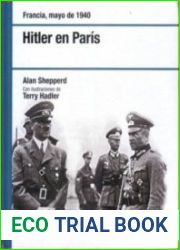 Hitler en Paris Francia, mayo de 1940