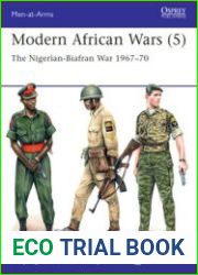 Modern African Wars (5) The Nigerian-Biafran War 1967–1970 (Osprey Men-at-Arms 507)