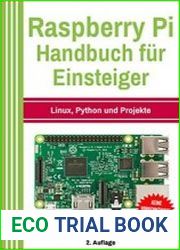 Raspberry Pi Handbuch fur Einsteiger Linux, Python und Projekte