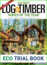 Timber Home Living - The Best Log & Timber Homes of the Year