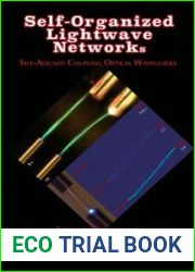 Self-Organized Lightwave Networks Self-Aligned Coupling Optical Waveguides