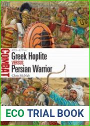 Greek Hoplite vs Persian Warrior 499-479 BC (Osprey Combat 31)