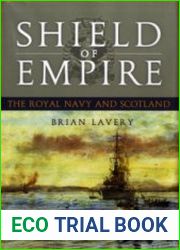 Shield of Empire The Royal Navy and Scotland