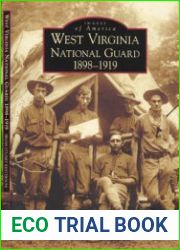 West Virginia National Guard 1898-1919 (Images of America)