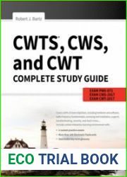 CWTS, CWS, and CWT Complete Study Guide Exams PW0-071, CWS-2017, CWT-2017