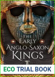 The Early Anglo-Saxon Kings