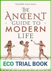 The Ancient Guide to Modern Life