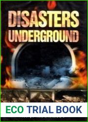 Disasters Underground