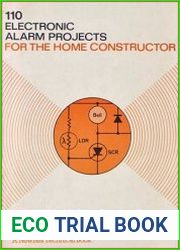 110 Electronic Alarm Projects For The Home Constructor