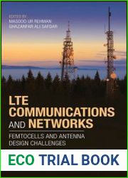 LTE Communications and Networks Femtocells and Antenna Design Challenges