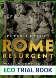 Rome Resurgent War and Empire in the Age of Justinian