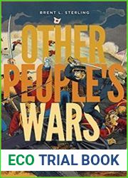 Other People|s Wars The US Military and the Challenge of Learning from Foreign Conflicts